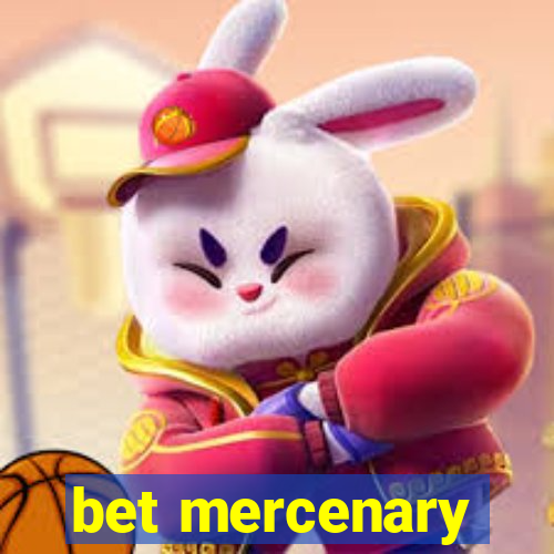 bet mercenary