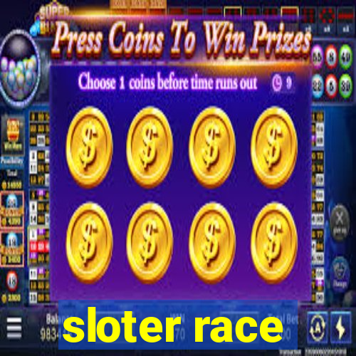 sloter race