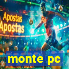 monte pc