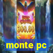 monte pc