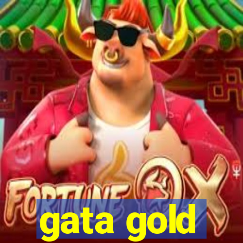 gata gold