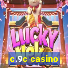 c.9c casino