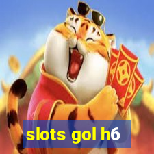 slots gol h6