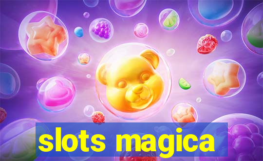 slots magica