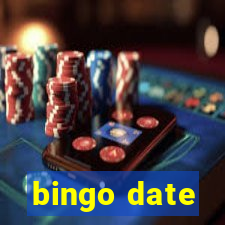 bingo date