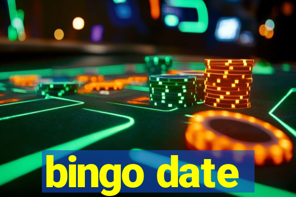 bingo date