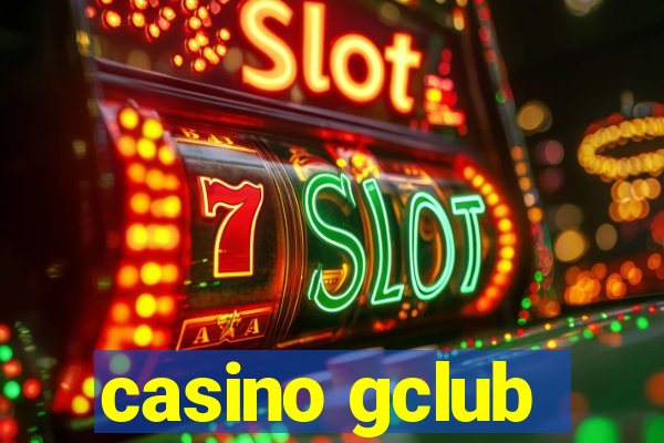 casino gclub