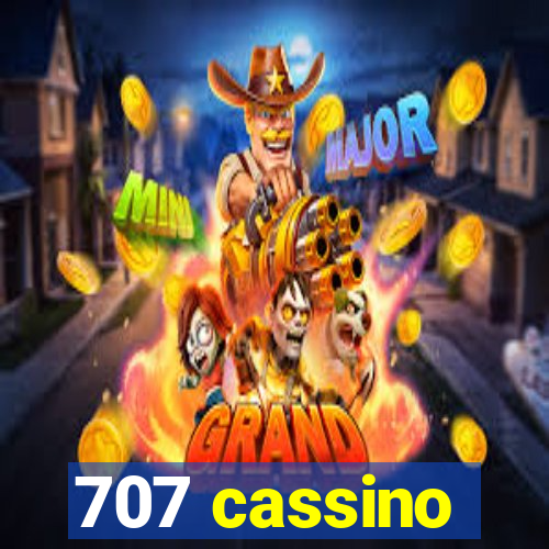 707 cassino