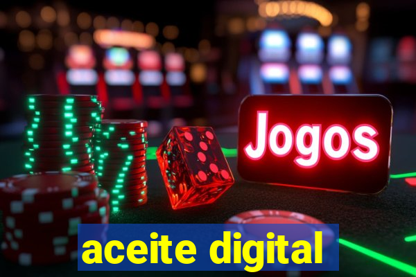 aceite digital