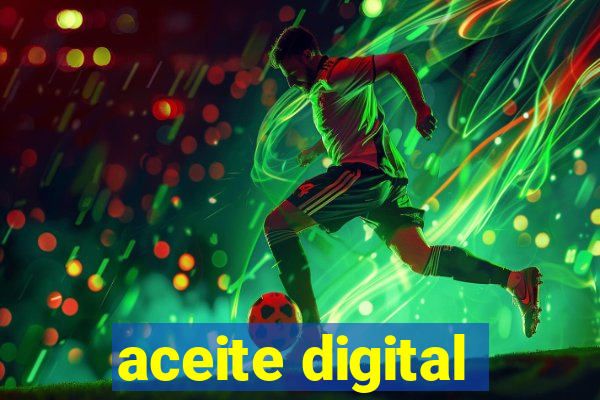 aceite digital