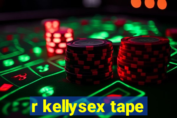 r kellysex tape