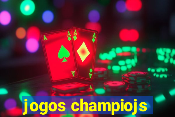 jogos champiojs