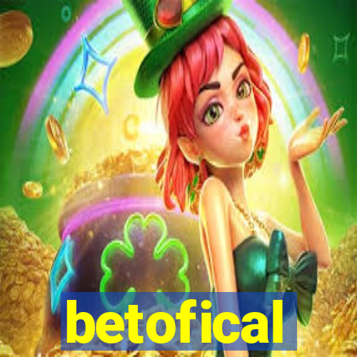 betofical