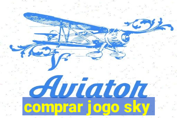 comprar jogo sky