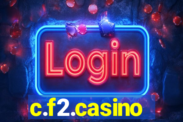 c.f2.casino