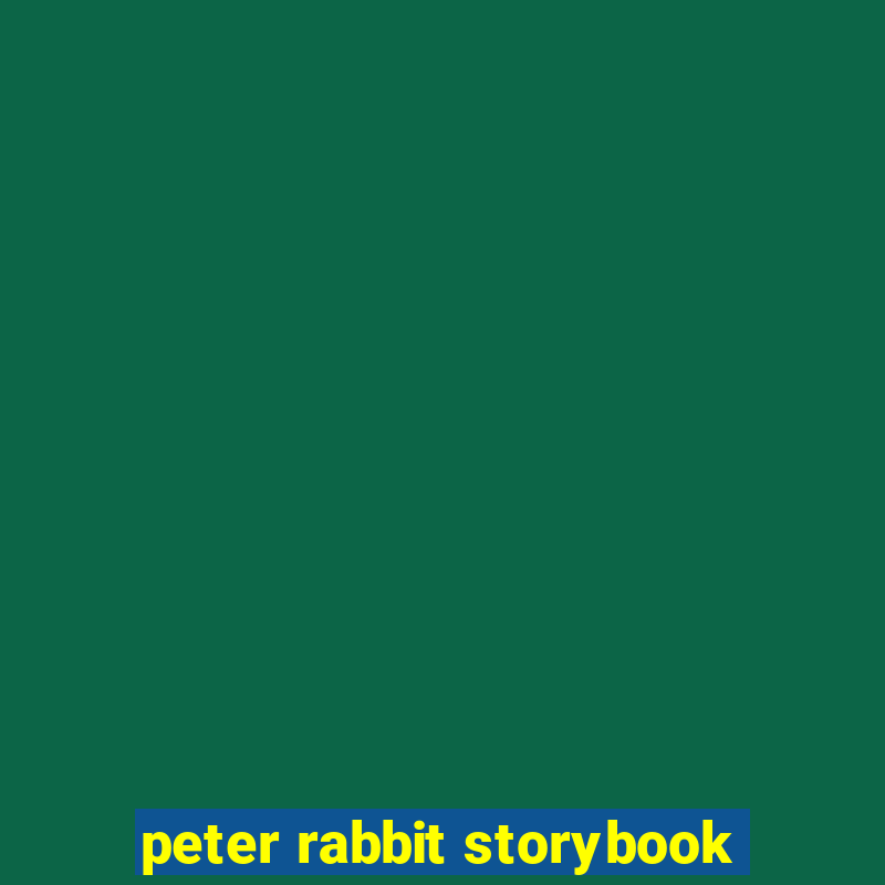 peter rabbit storybook