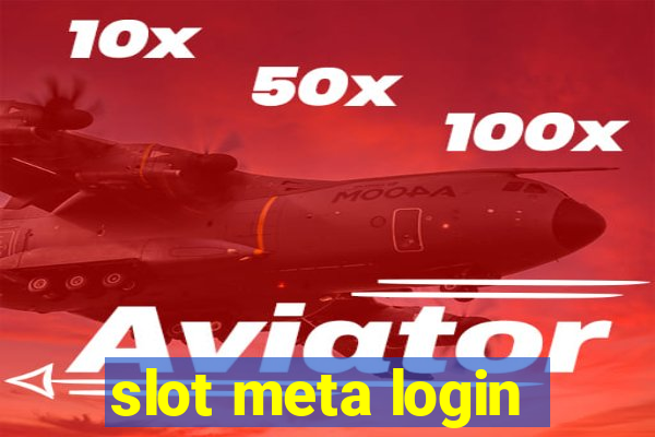 slot meta login