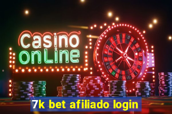 7k bet afiliado login