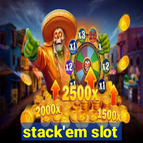 stack'em slot