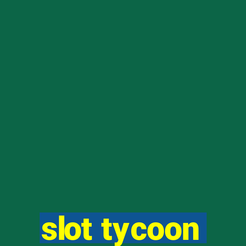 slot tycoon