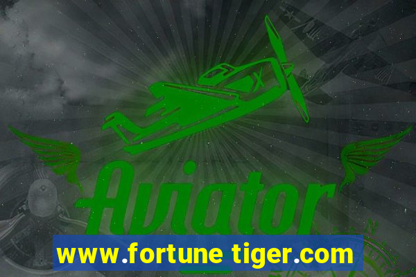 www.fortune tiger.com