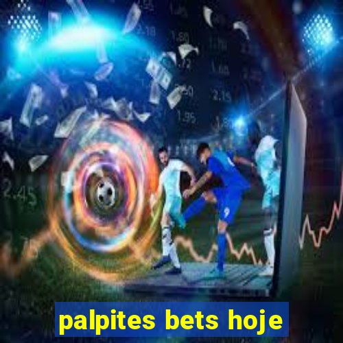 palpites bets hoje