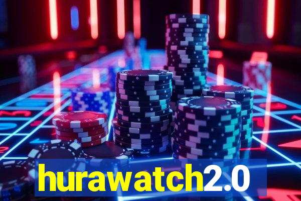 hurawatch2.0