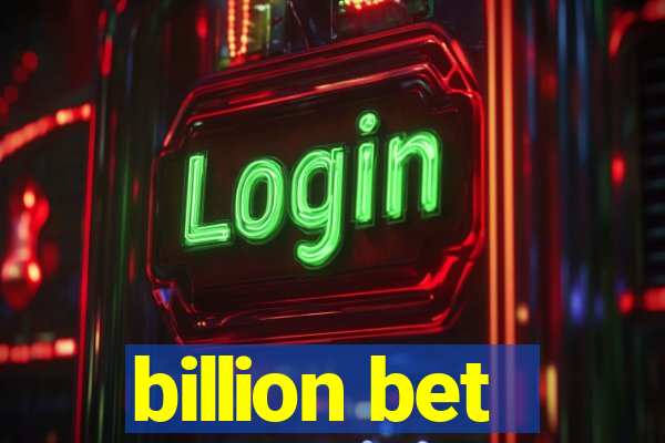 billion bet