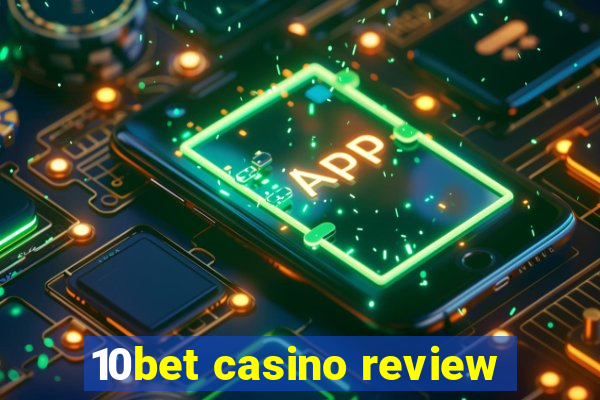 10bet casino review