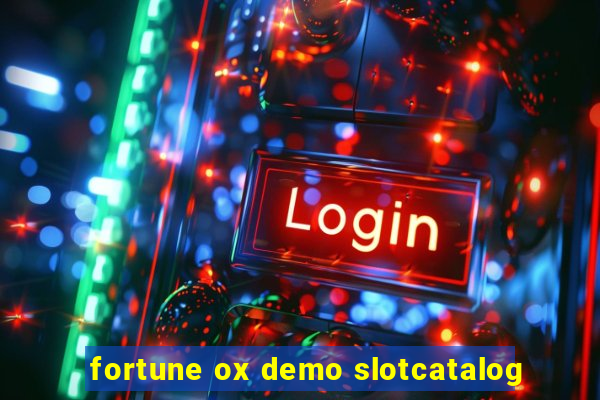 fortune ox demo slotcatalog