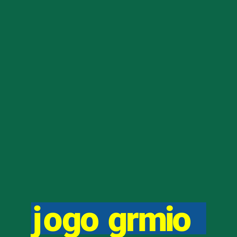 jogo grmio