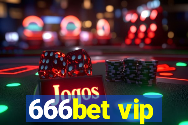 666bet vip