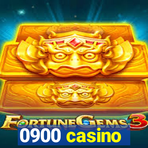 0900 casino