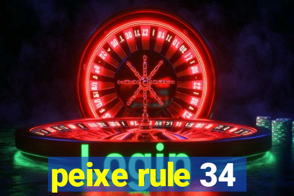 peixe rule 34