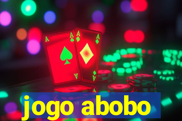 jogo abobo