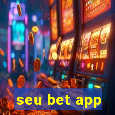 seu bet app