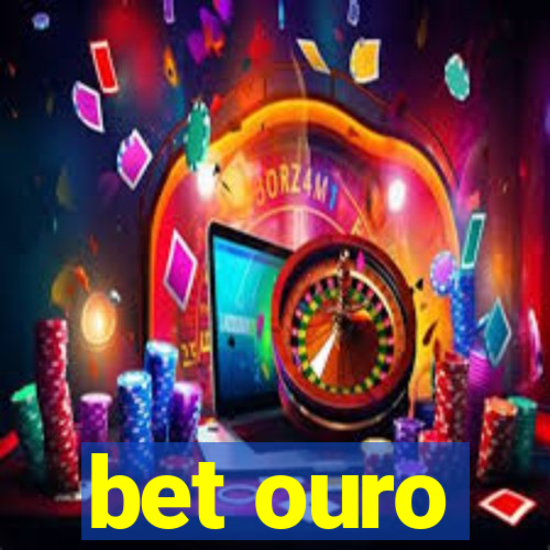 bet ouro