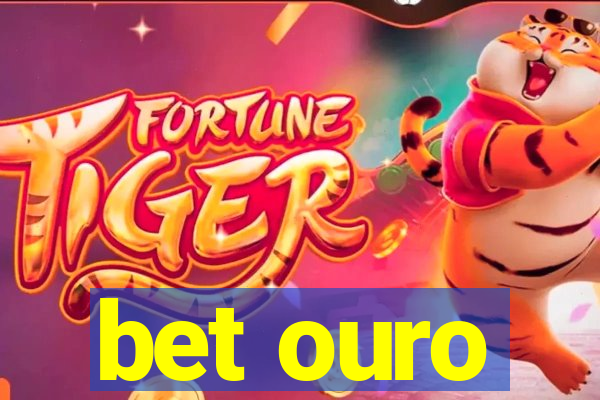 bet ouro