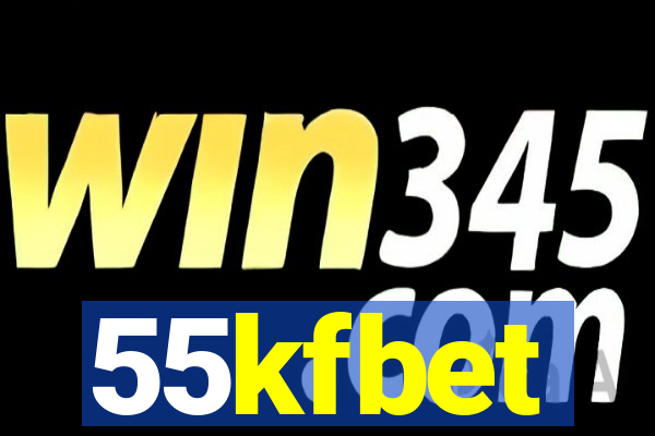 55kfbet