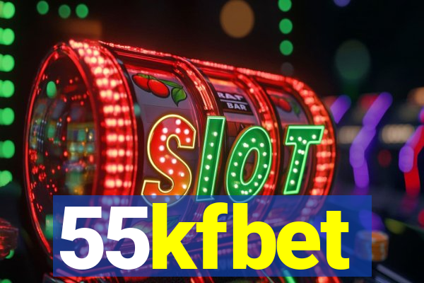 55kfbet