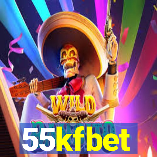 55kfbet