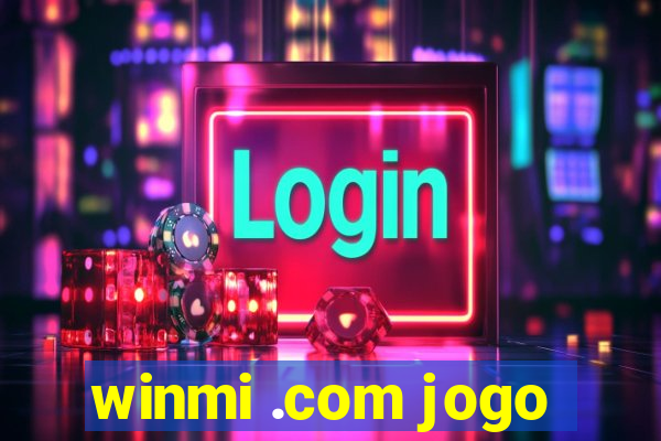 winmi .com jogo