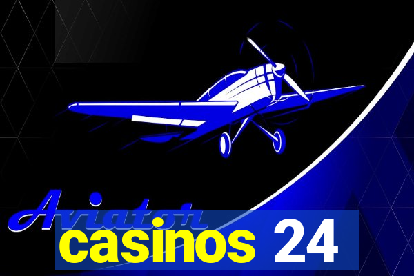 casinos 24