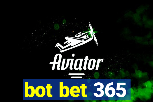 bot bet 365