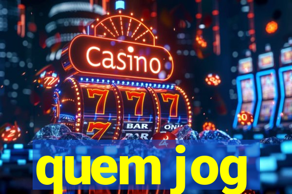 quem jog