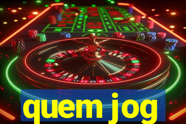 quem jog