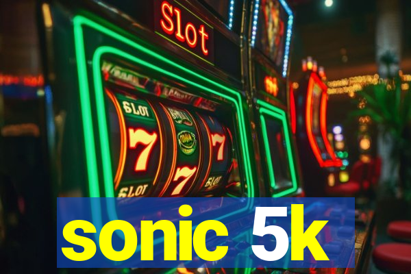 sonic 5k