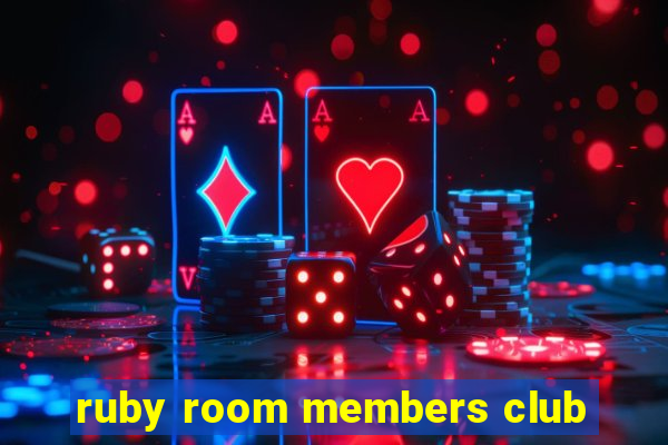 ruby room members club