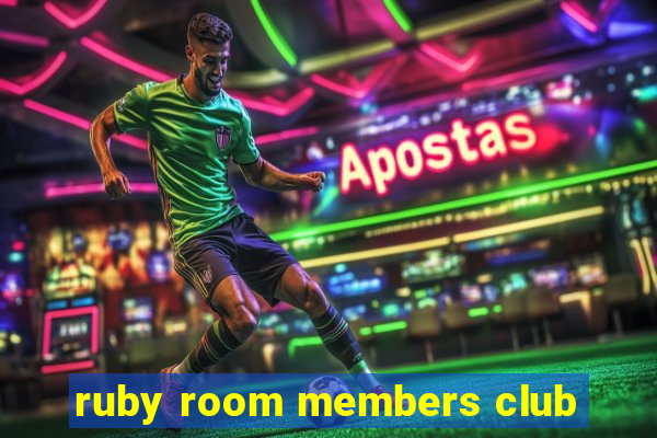 ruby room members club