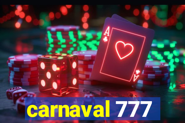 carnaval 777